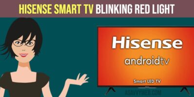 Hisense tv Blinking Red Light