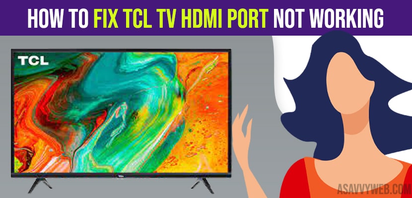 How to Fix TCL tv HDMI Port Not Working