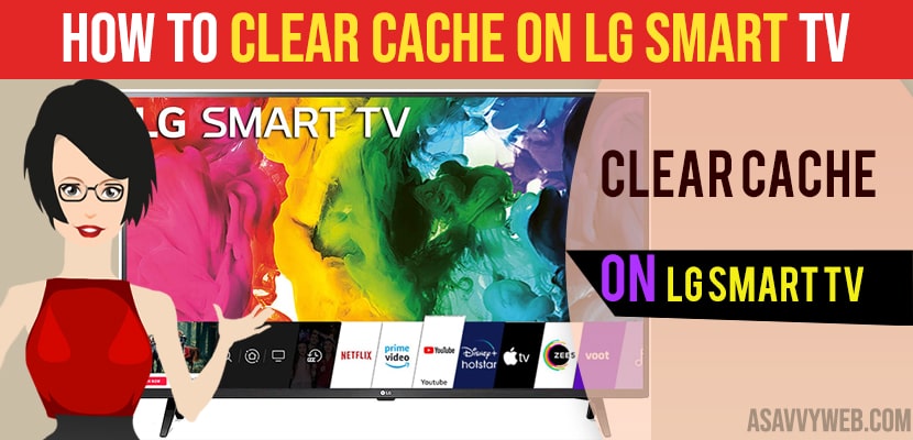 Clear Data & Clear Cache on LG smart TV