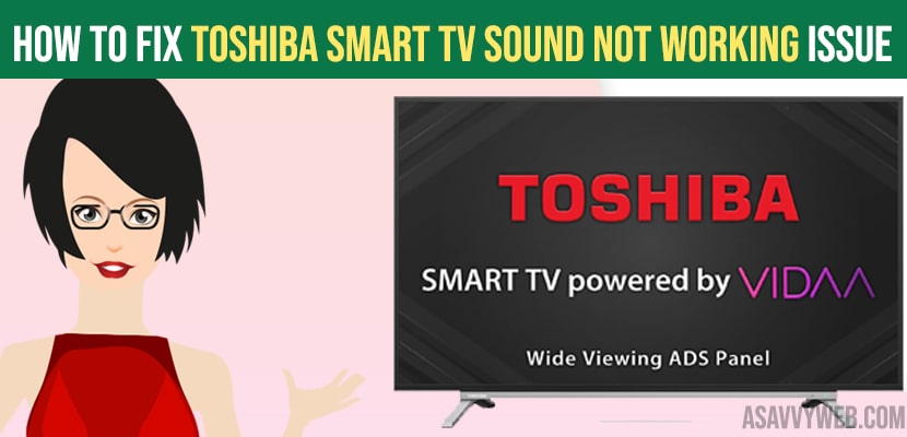 How to fix Toshiba smart TV Sound Not Working Issue-min