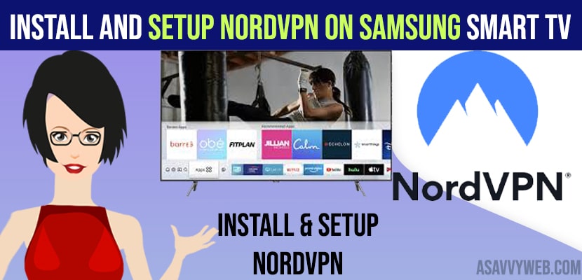 How to Install and Setup NordVPN on Samsung Smart tv