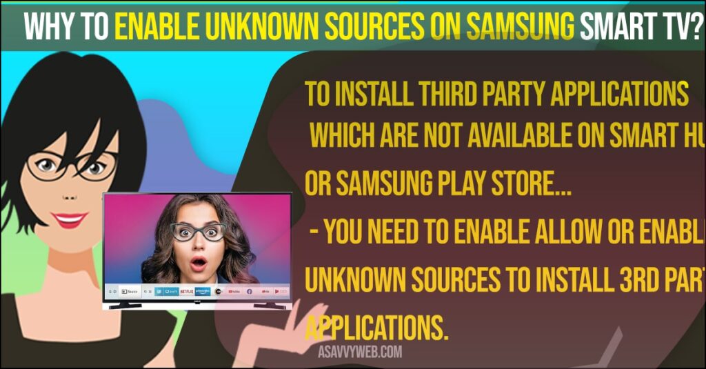 Why to Enable unknown sources on Samsung smart tv