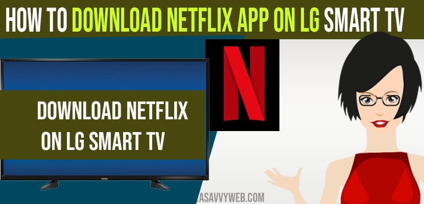 Download Netflix app for LG TV