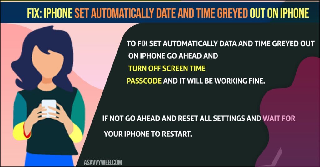 how to fix iPhone Set Automatically Date and Time Greyed Out on iPhone