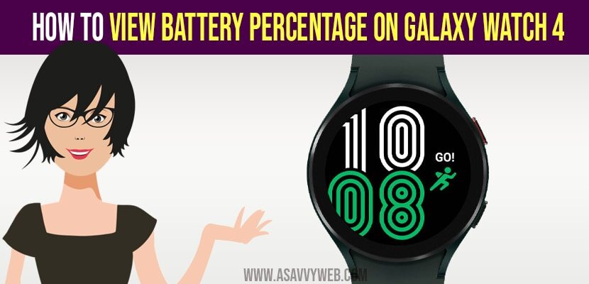 View Battery Percentage on Galaxy Watch 4
