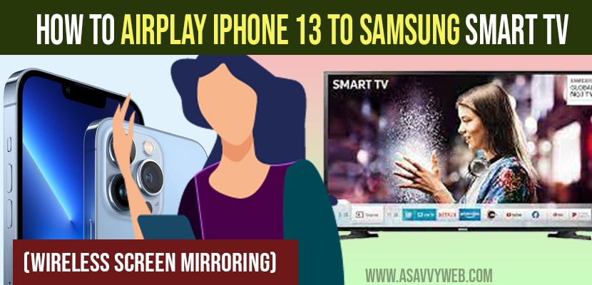 How to Airplay iPhone 13 to Samsung Smart tv Wireless Screen Mirroring
