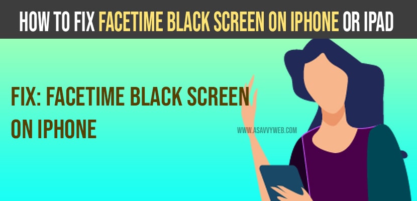 facetime black screen on iPhone