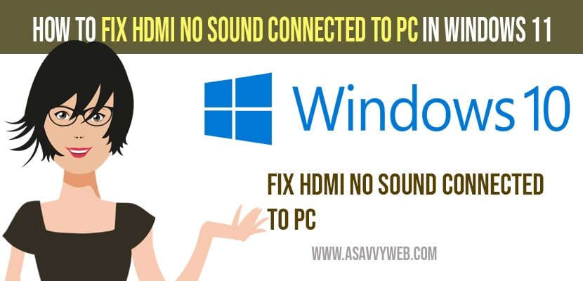 How to Fix HDMI No Sound Connected to PC in Windows 11 - A Savvy Web