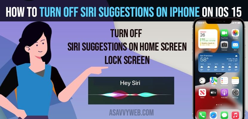 How to Turn OFF Siri suggestions on iPhone On iOS 15