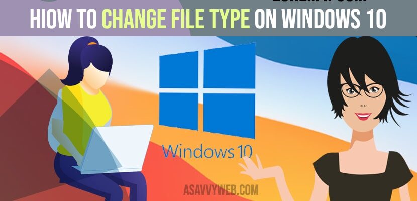 How to change file type in windows 10