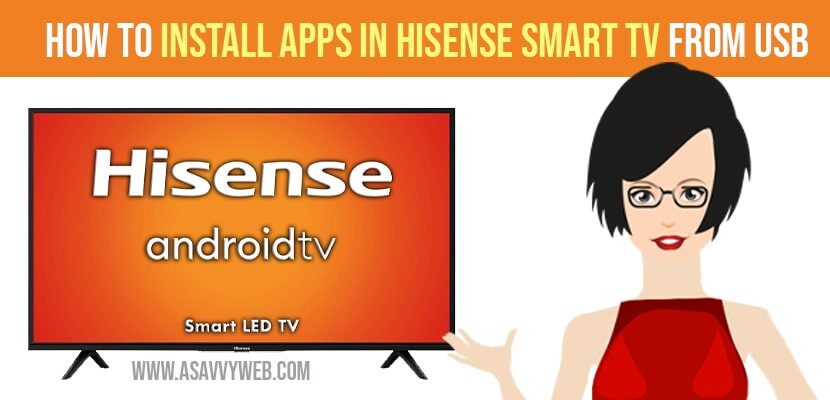 Install Apps on Hisense Smart TV From USB