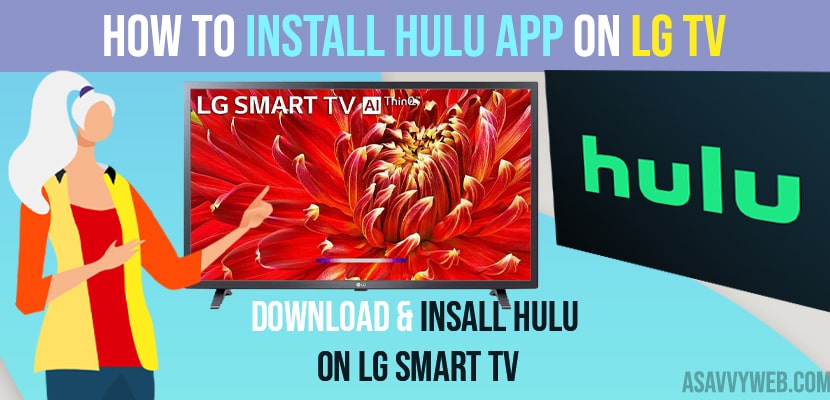 Install Hulu App on LG Smart tv