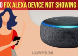 Fix Alexa Device Not Showing on App