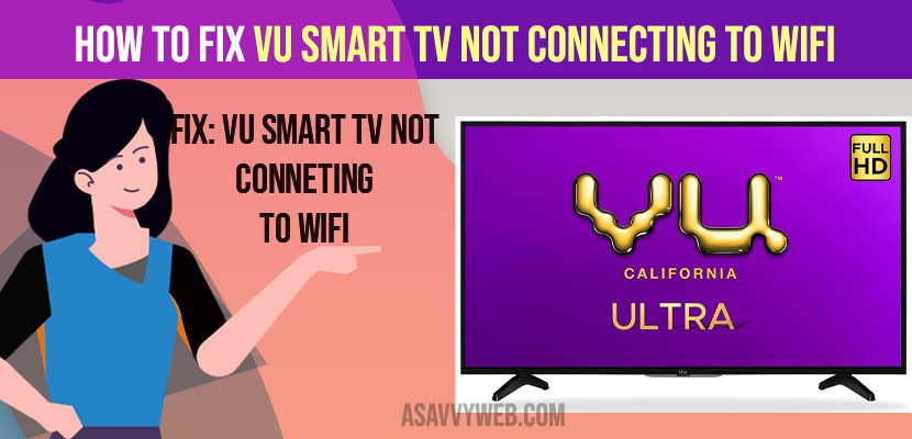 how to fix vu smart tv not connecting to wifi