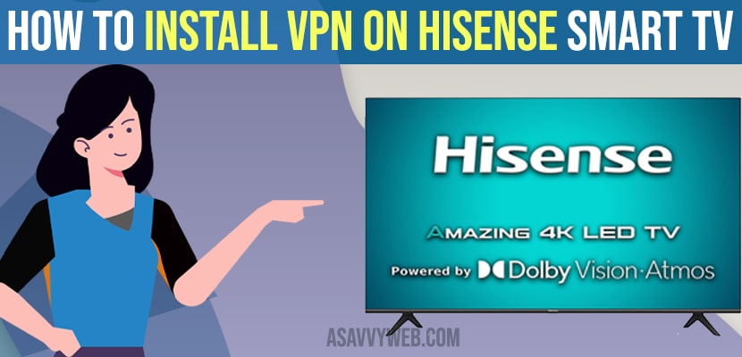 how to install vpn on hisense smart tv