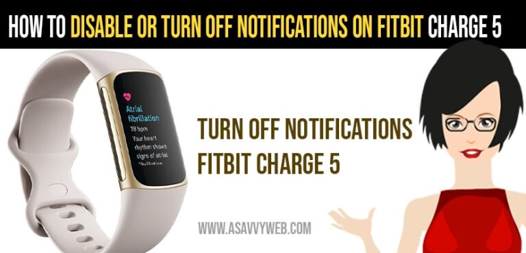 How to Disable or Turn off Notifications on Fitbit Charge 5 - A Savvy Web