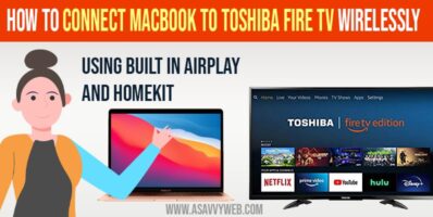 Connect Macbook to Toshiba Fire tv Wirelessly Using Built in Airplay and Homekit