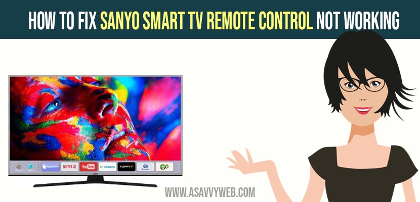 How to Fix Sanyo Smart tv Remote Control Not Working