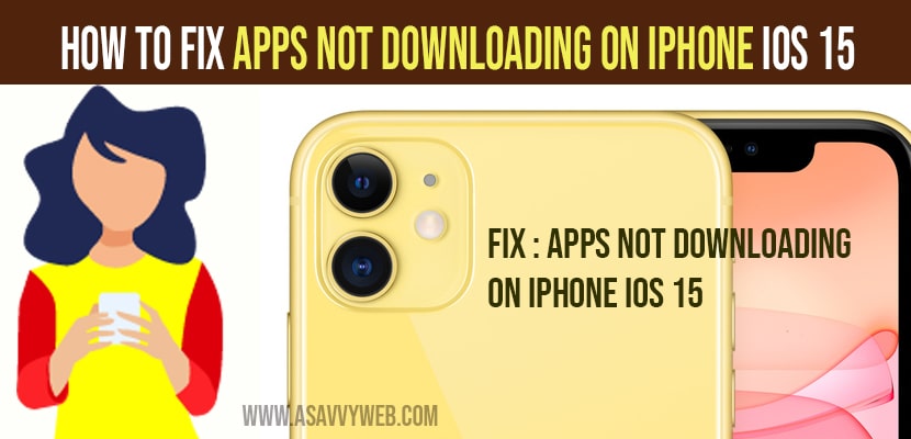 How to Fix apps not downloading on iphone ios 15