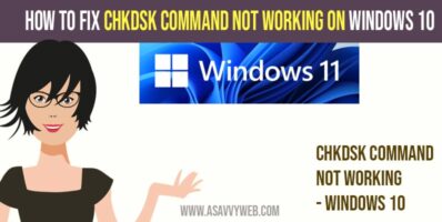 Fix chkdsk Command Not Working on Windows 10