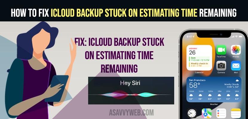Fix iCloud Backup Stuck on Estimating Time Remaining