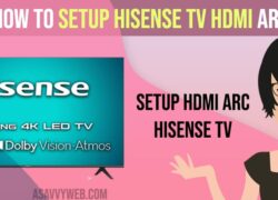 How to Setup Hisense tv HDMI ARC