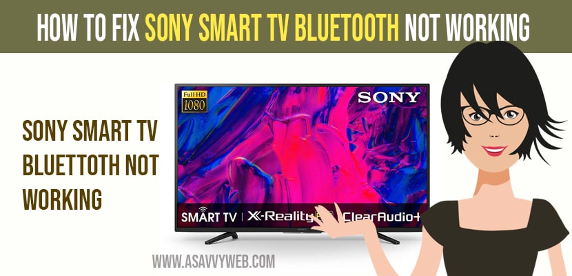 Fix Sony Smart tv Bluetooth Not Working