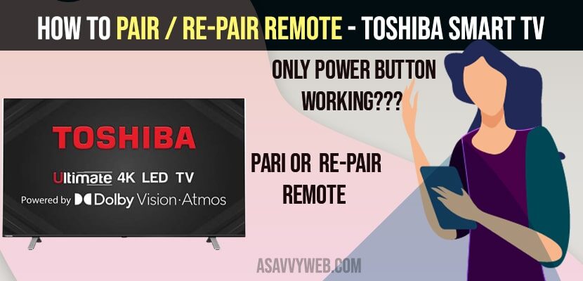 how to pair re pair remote toshiba tv