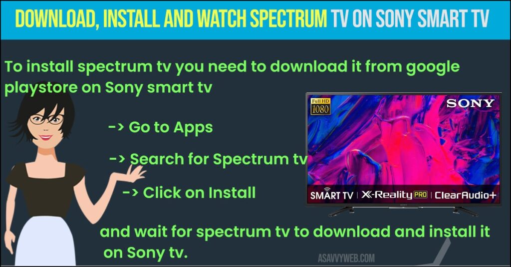 Download, Install and Watch Spectrum TV on Sony Smart TV