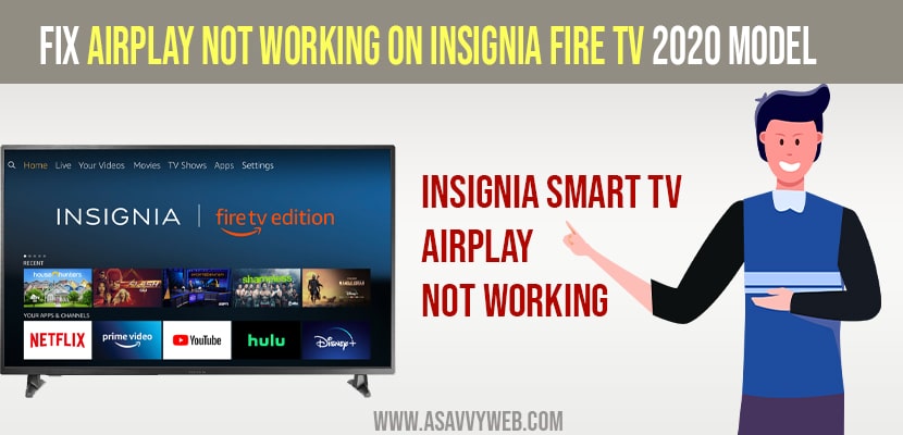 Fix Airplay Not Working on Insignia Fire tv