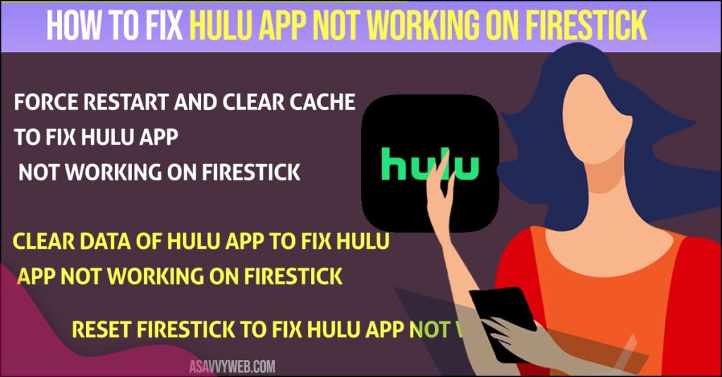 How to Fix Hulu App Not Working on Firestick A Savvy Web