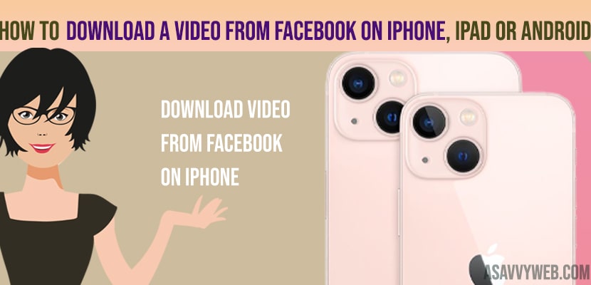 How to Download a video From Facebook on iPhone, ipad or android