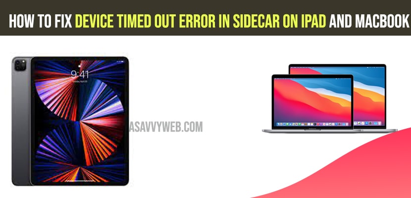 Device Timed Out Error in Sidecar on iPad and MacBook