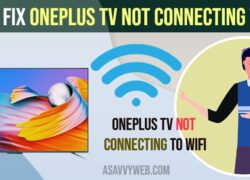 How to Fix One plus TV Not Connecting to Wi-Fi