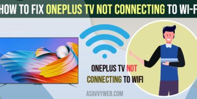 How to Fix One plus TV Not Connecting to Wi-Fi