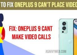 How to Fix Oneplus 9 Can't Place Video Call