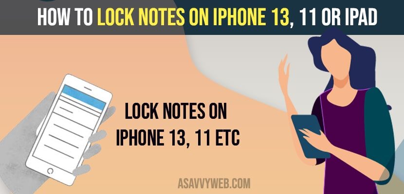 How to Lock Notes on iPhone 13, 11 or iPad