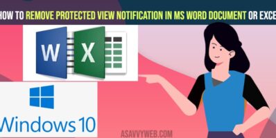 How to Remove Protected View Notification in MS Word Document or Excel