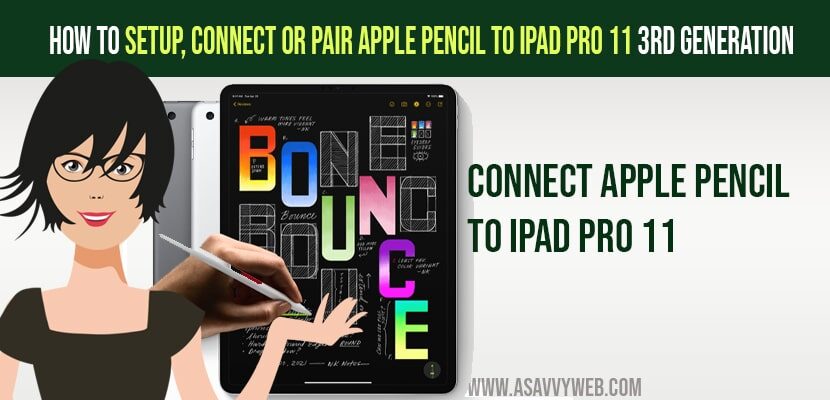 Setup Connect or Pair Apple Pencil to iPad Pro 11 3rd Generation