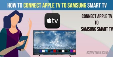 How to Connect Apple tv to Samsung Smart TV