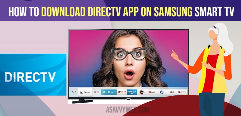 How to Download DirecTV App on Samsung smart TV`