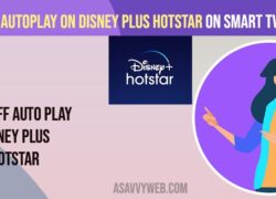 Turn OFF Autoplay on DisneyPlus Hotstar