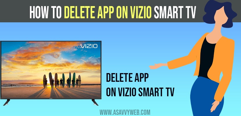 Delete apps on Vizio smart TV
