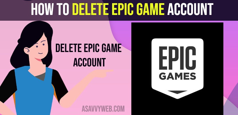 How to Delete Epic Game Account