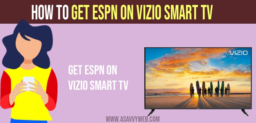 Install or Get ESPN plus on Vizio smart TV