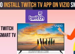 How to Install Twitch on Vizio smart TV