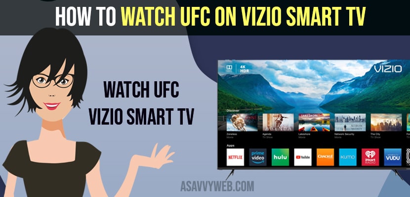 How to Watch UFC on Vizio smart TV