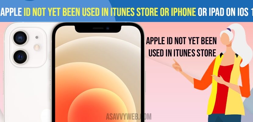 Apple iD not yet been used in iTunes Store or iPhone or iPad on iOS 15