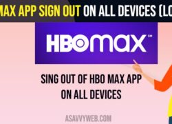 HBO Max Sign Out on All Devices