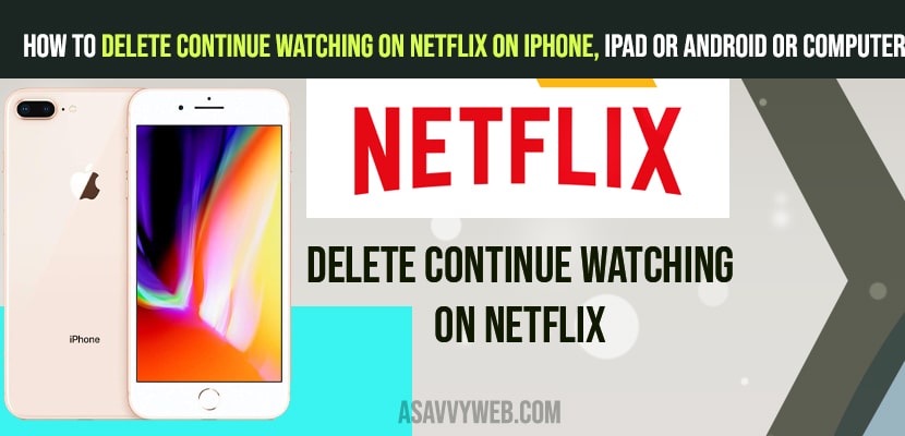 Delete Continue Watching on Netflix on iPhone